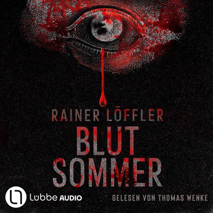 Blutsommer - Martin Abel, Band 1 (Gekürzt)