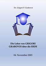 Die Lehre von Grigori Grabovoi über die Erde