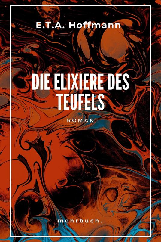 Die Elixiere des Teufels