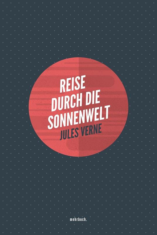 Reise durch die Sonnenwelt