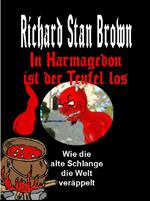 In Harmagedon ist der Teufel los