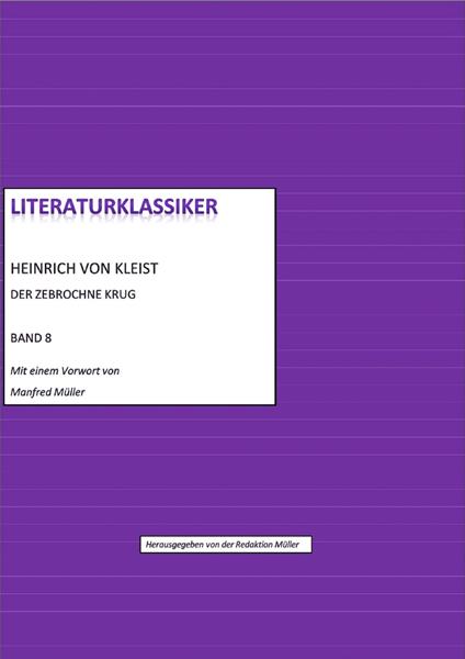 Heinrich von Kleist – Der zerbrochne Krug