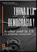 Torna a la democràcia !