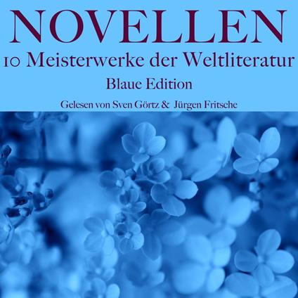 Novellen: Zehn Meisterwerke der Weltliteratur