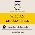 William Shakespeare: Kurzbiografie kompakt