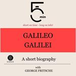 Galileo Galilei: A short biography