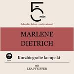Marlene Dietrich: Kurzbiografie kompakt