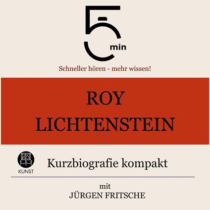 Roy Lichtenstein: Kurzbiografie kompakt