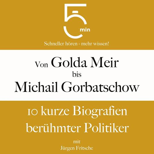 Von Golda Meir bis Michail Gorbatschow