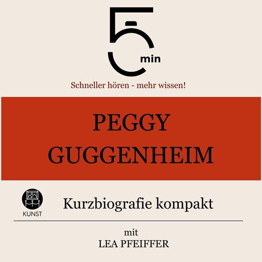 Peggy Guggenheim: Kurzbiografie kompakt