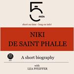 Niki de Saint Phalle: A short biography