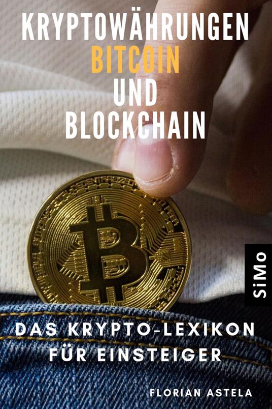 Kryptowährungen Bitcoin und Blockchain