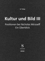 Kultur und Bild III