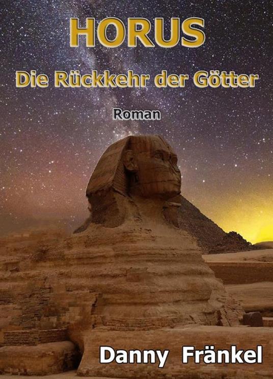 Horus - Rückkehr der Götter