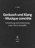 Geräusch und Klang - Musique concrète