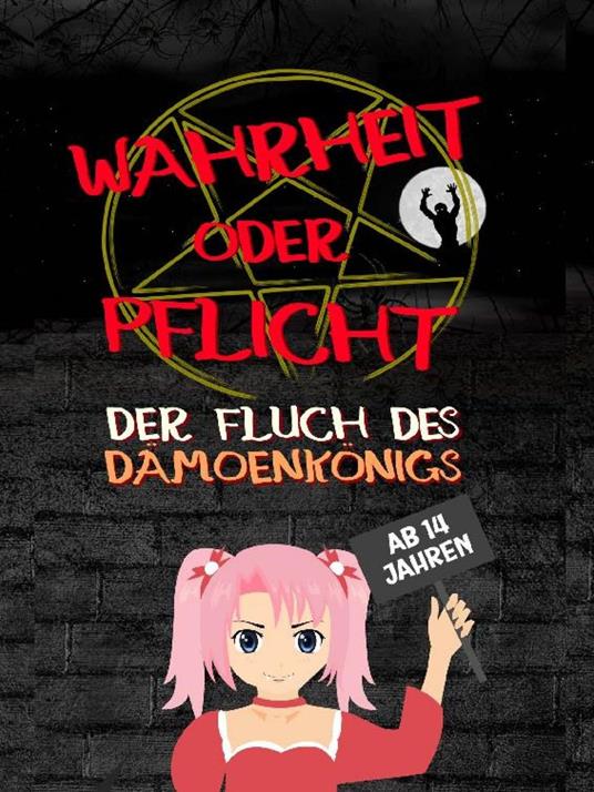 Wahrheit oder Pflicht | Der Fluch des Dämonenkönigs | Ab 14 Jahren