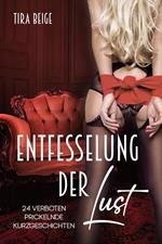 Entfesselung der Lust