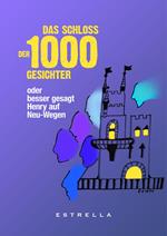 Das Schloss der 1000 Gesichter