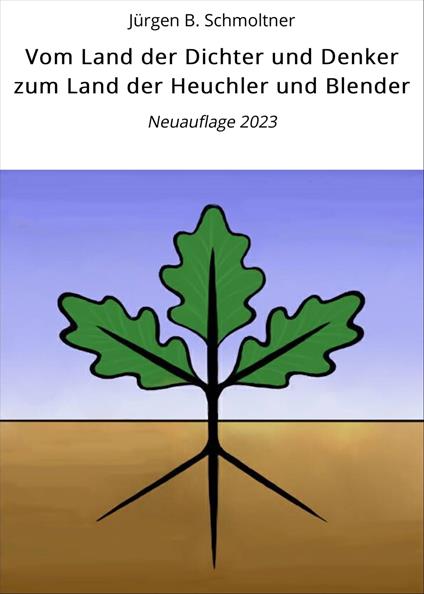 Vom Land der Dichter und Denker zum Land der Heuchler und Blender