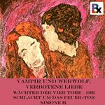 Vampir und Werwolf, verbotene Liebe