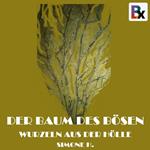 Der Baum des Bösen