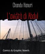 L'avidità di Abdul