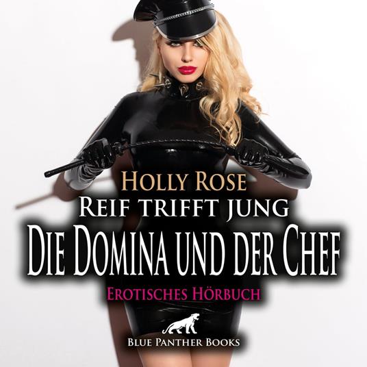 Reif trifft jung - Die Domina und der Chef / Erotik Audio Story / Erotisches Hörbuch