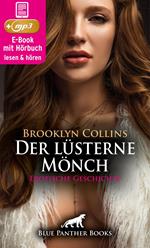 Der lüsterne Mönch | Erotik Audio Story | Erotisches Hörbuch