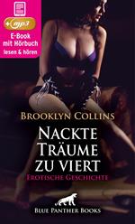 Nackte Träume zu viert | Erotik Audio Story | Erotisches Hörbuch