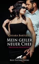 Mein geiler neuer Chef | Erotische Geschichte