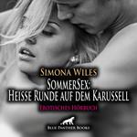 SommerSex: Heiße Runde auf dem Karussell / Erotik Audio Story / Erotisches Hörbuch