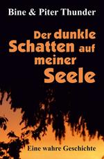 Der dunkle Schatten auf meiner Seele