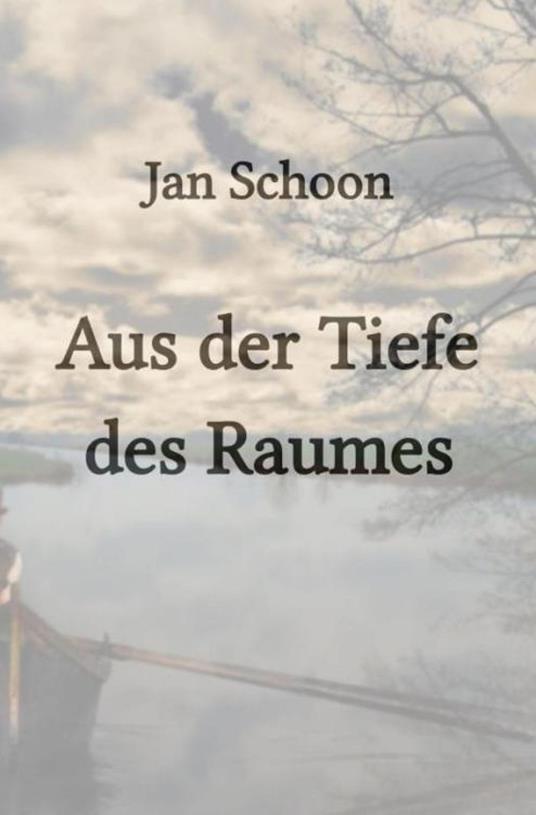 Aus der Tiefe des Raumes