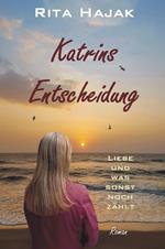 Katrins Entscheidung