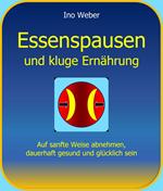 Essenspausen und kluge Ernährung