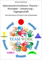 Operational Excellence: Theorie – Konzepte – Umsetzung – Tagesgeschäft