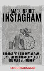 James Insider-Tipps: Erfolgreich auf Instagram – 