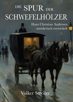 Die Spur der Schwefelhölzer