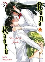 Nana & Kaoru: Das letzte Jahr, Band 5