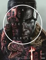 A Vicious Circle - Ein Teufelskreis - Band 1