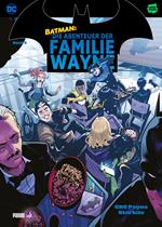 Batman: Die Abenteuer der Familie Wayne - Bd. 2