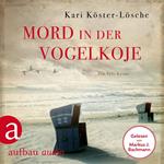 Mord in der Vogelkoje - Ein Sylt-Krimi - Niklas Asmus ermittelt, Band 2 (Ungekürzt)