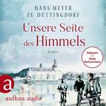 Unsere Seite des Himmels (Ungekürzt)