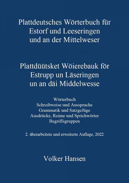 Plattdeutsches Wörterbuch für Estorf und Leeseringen und an der Mittelweser