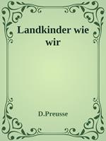 Landkinder wie wir