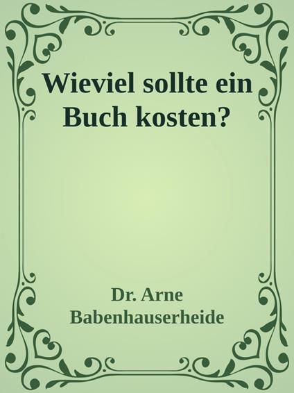 Wieviel sollte ein Buch kosten?