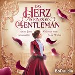 Das Herz eines Gentleman (Ungekürzt)