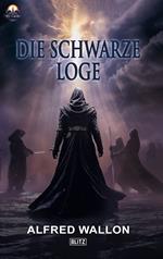 Die schwarze Loge