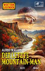 Western Legenden 64: Der letzte Mountain-Man