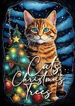 Cats in Christmas Trees Coloring Book for Adults: Christmas Cats Coloring Book for Adults Cats Grayscale Coloring Book for Adults funny Cats Coloring Book for Adults Christmas Tree